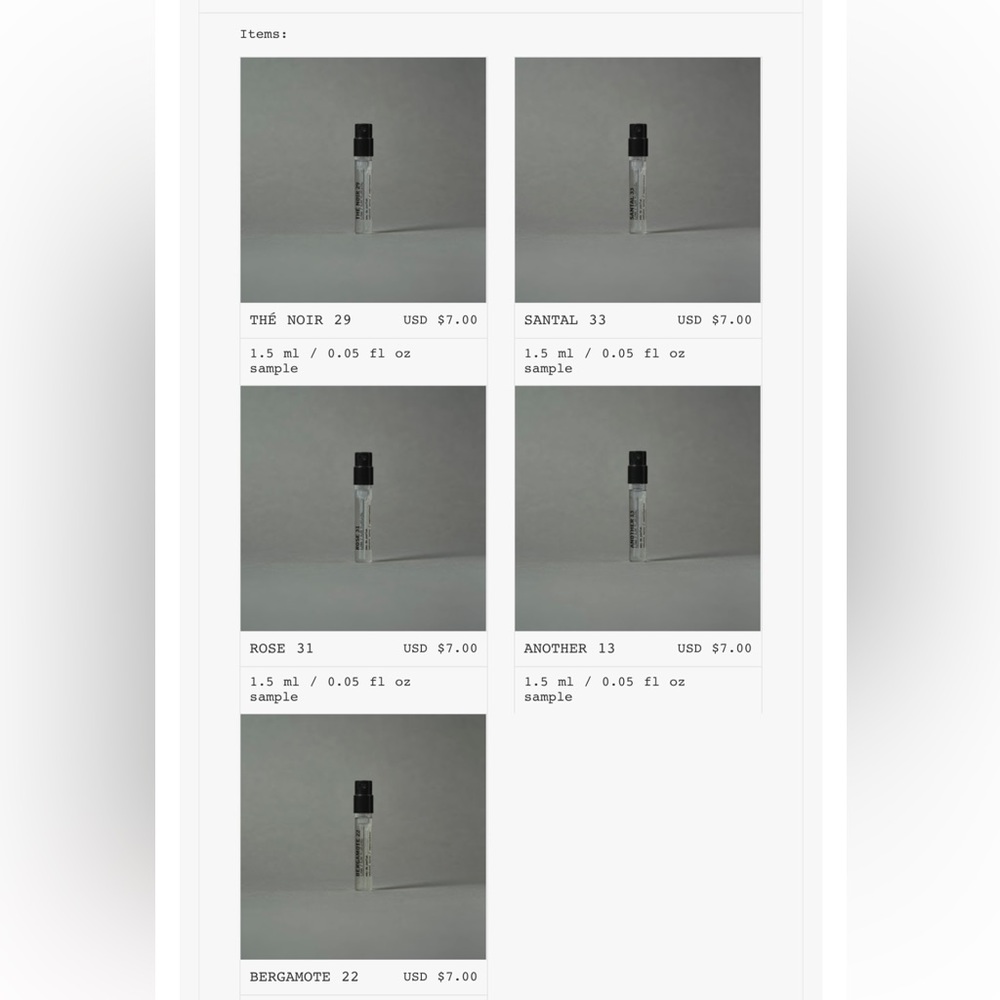 Le Labo Fragrances 1.5ml if you want to purchase certain ones let me know